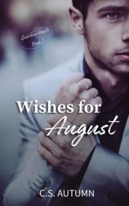 wishes for august, cs autumn