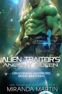 alien traitor's queen, miranda martin