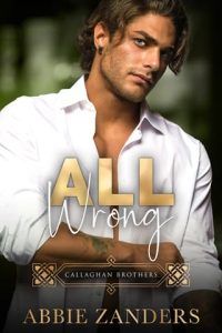 all wrong, abbie zanders