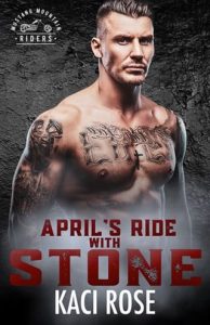 april's ride with stone, kaci rose