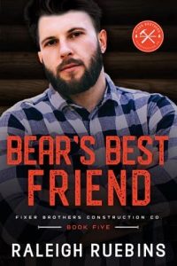 bear's best friend, raleigh ruebins