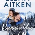 because you loved me elean aitken