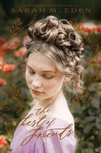 best of friends, sarah m eden