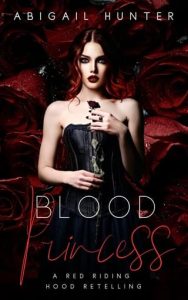 blood princess, abigail hunter