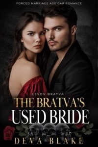 bratva's used bride, deva blake