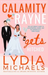 calamity rayne gets hitched, lydia michaels