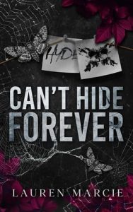 can't hide forever, lauren marcie