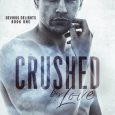 crushed by love nina vernoa