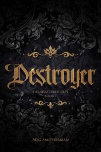 destroyer, meg smitherman