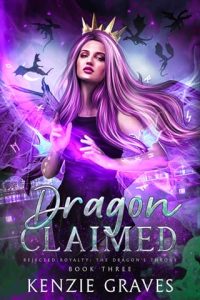 dragon claimed, kenzie graves