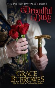 dreadful duke, grace burrowes