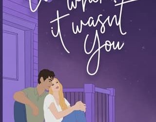 even when it wasn't you kayla tirrell