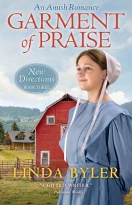 garment praise, linda byler