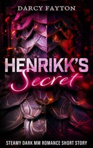 henrikk's secret, darcy fayton