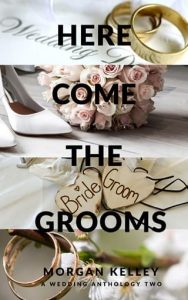 here comes grooms, morgan kelley