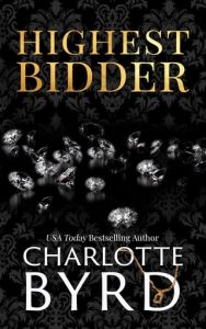 highest bidder, charlotte byrd