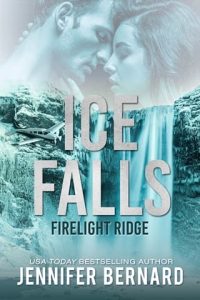 ice falls, jennifer bernard