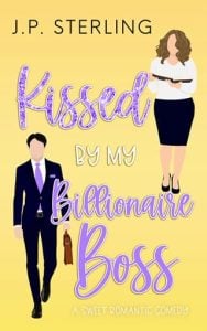 kissed billionaire boss, jp sterling