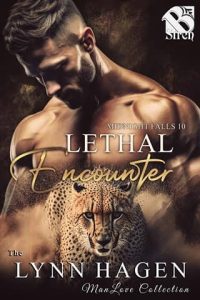 lethal encounter, lynn hagen
