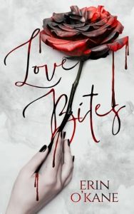 love bites, erin o'kane