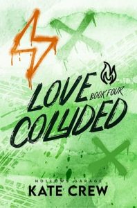 love collided, kate crew