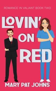 loving on red, mary pat johns