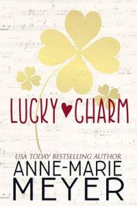 lucky charm, anne-marie meyer