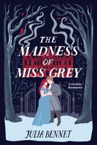 madness miss grey, julia bennet