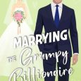 marrying grumpy billionaire leah blair