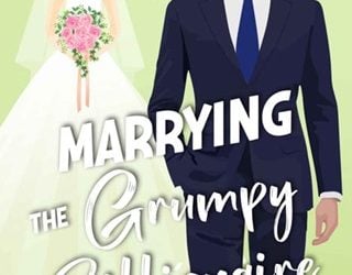 marrying grumpy billionaire leah blair