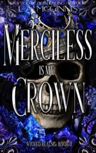 merciless is crown, la mcginnis