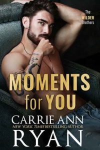 moments for you, carrie ann ryan