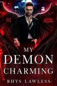 my demon charming, rhys lawless