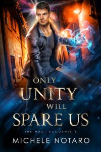 only unity will spare us, michele notaro