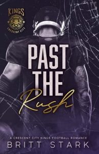 past rush, britt stark