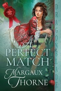 perfect match, margaux thorne