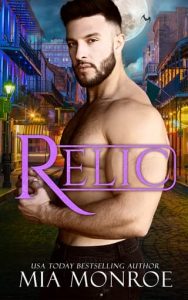 relic, mia monroe