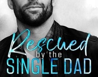 rescued single dad whitley cox