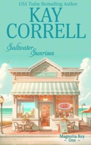saltwater sunrises, kay correll