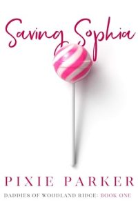 saving sophia, pixie parker