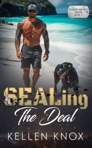 sealing deal, kellen knox