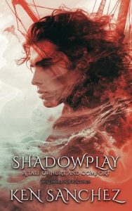 shadowplay, ken sanchez