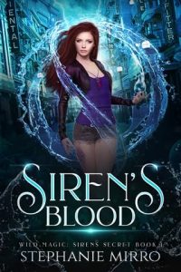 siren's blood, stephanie mirro