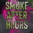 smoke after hours sherelle green