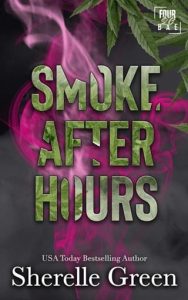 smoke after hours, sherelle green