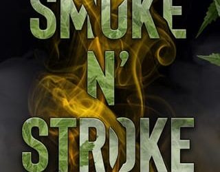 smoke n' stroke aja