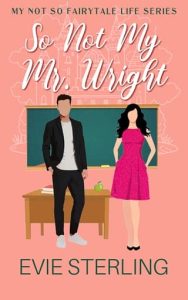 so not mr wright, evie sterling