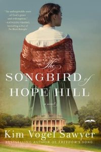 songbird hope hill, kim vogel sawyer