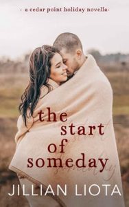 start of someday, jillian liota