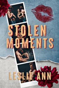 stolen moments, leslie ann
